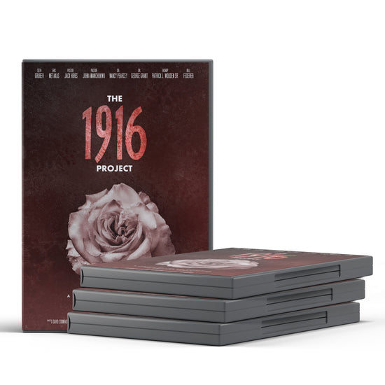 The 1916 Project - DVD (Ships Mid Nov)